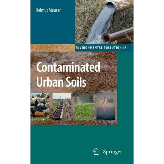 Environmental Pollution Contaminated Urban Soils, Book 18, (Hardcover)