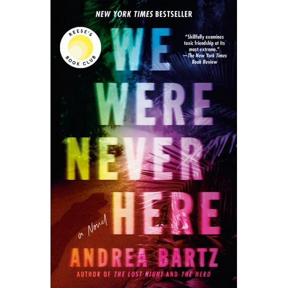We Were Never Here: A Novel (Paperback)