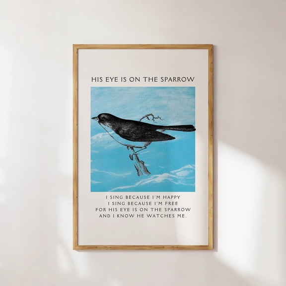 His Eye Is On The Sparrow, Christian Wall Art, Hymn, Bible Verse Wall Art, Christian Merch Wall Art, Modern Wall Decor, 8x12 UNFRAMED
