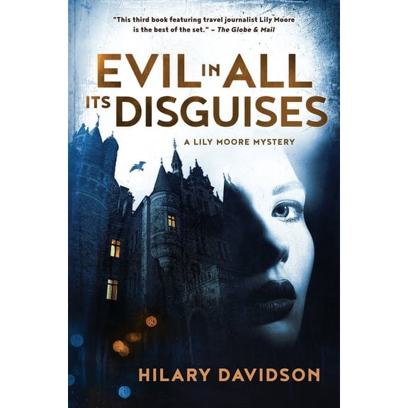 Lily Moore Mystery Evil in All Its Disguises, Book 3, (Paperback)