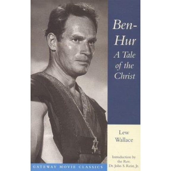 Pre-Owned Ben-Hur: A Tale of the Christ (Gateway Movie Classics) (Paperback) 0895264161 9780895264169