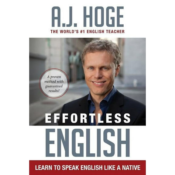 Effortless English: Learn To Speak English Like A Native, (Paperback)