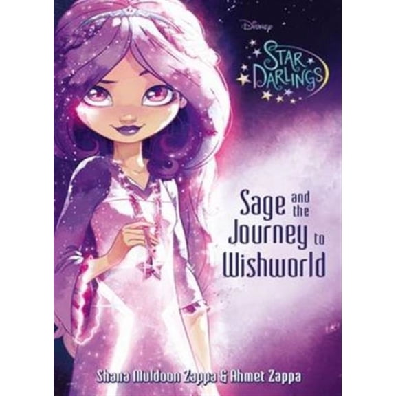 Disney Star Darlings: Sage and the Journey to Wishworld (Paperback)