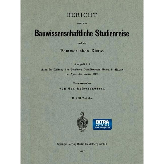 Bericht Ãber Eine Bauwissenschaftliche Studienreise Nach Der Pommerschen Küste, (Paperback)