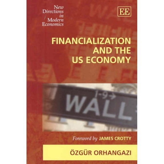 Financialization and the US Economy