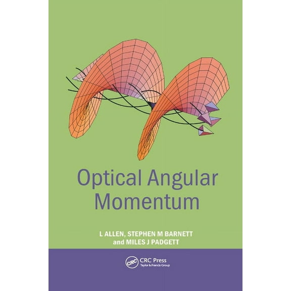 Optical Angular Momentum, (Paperback)