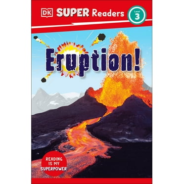 DK Super Readers: DK Super Readers Level 3 Eruption! (Paperback)