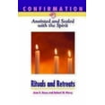 thumbnail image 1 of Pre-Owned Confirmation: Anointed and Sealed with the Spirit, Rituals & Retreats: Catholic Edition (Paperback) 1889108324 9781889108322, 1 of 1