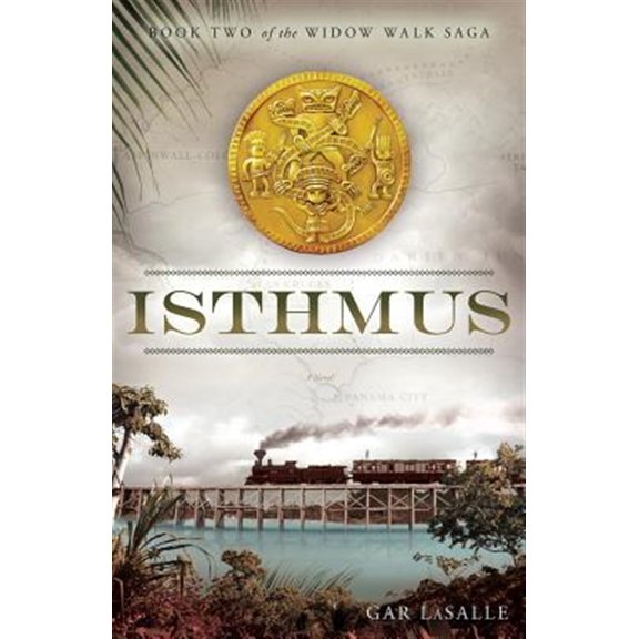 Isthmus  The Widow Walk Saga   Paperback  Gar LaSalle