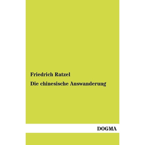 Die chinesische Auswanderung (Paperback)