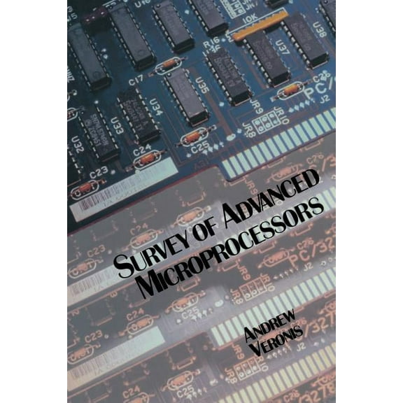 Survey of Advanced Microprocessors, (Paperback)