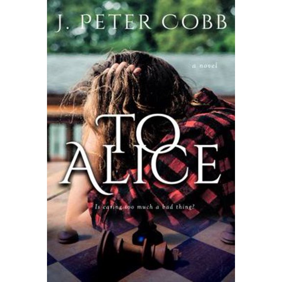 Pre-Owned To Alice (Paperback) 1952816955 9781952816956