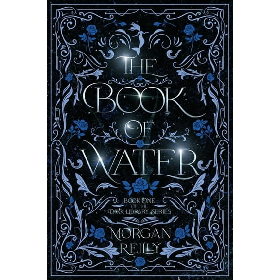 The Dark Library The Book of Water: A Dark Fairytale Retelling of The Little Mermaid, Book 1, (Paperback)