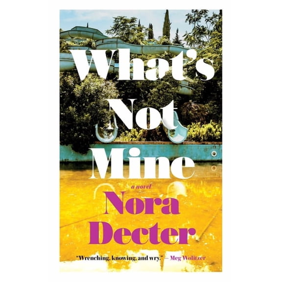 What's Not Mine, (Paperback)