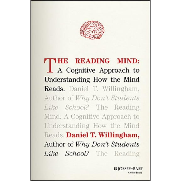 The Reading Mind: A Cognitive Approach to Understanding How the Mind Reads, (Hardcover)