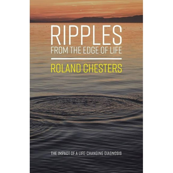 Ripples from the Edge of Life, (Paperback)