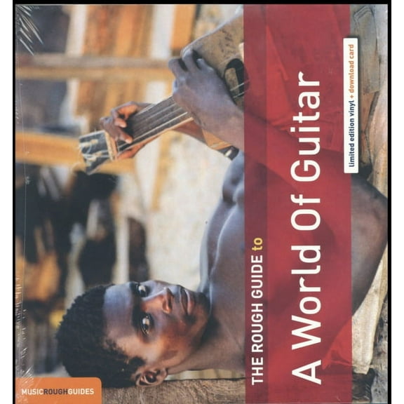 ROUGH GUIDE TO A WORLD OF GUITAR