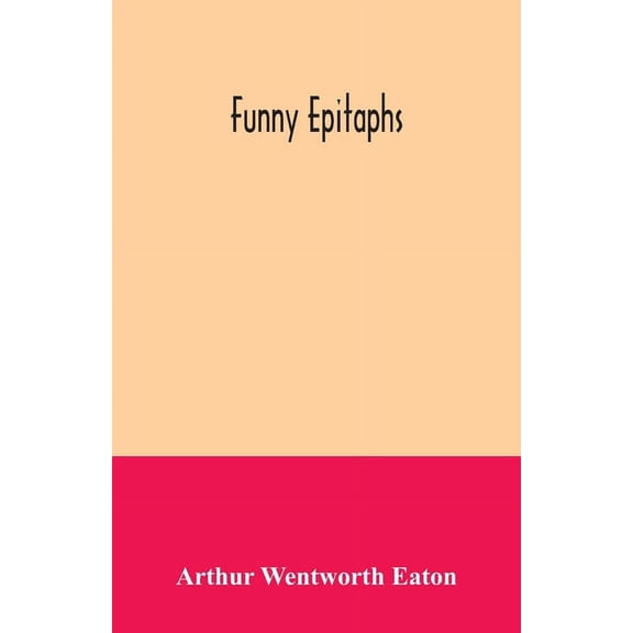 Funny epitaphs, (Paperback)