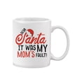 thumbnail image 2 of Dear Santa... Funny Quote Mug  -Image by Shutterstock,, 2 of 4