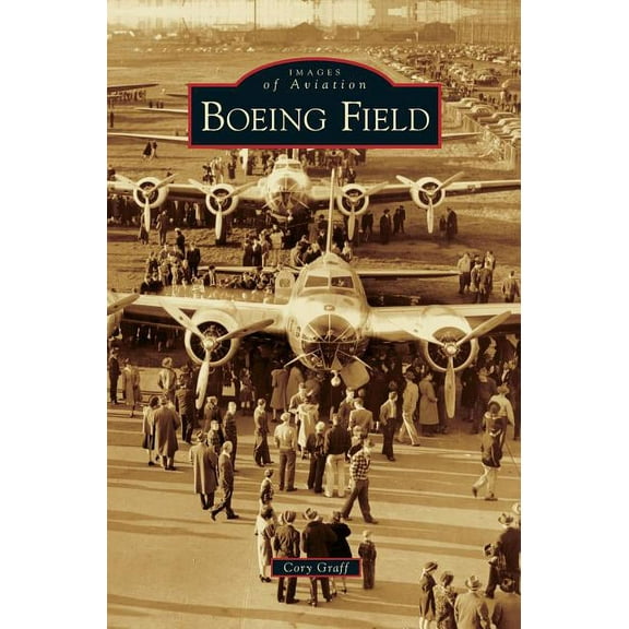 Boeing Field (Hardcover)