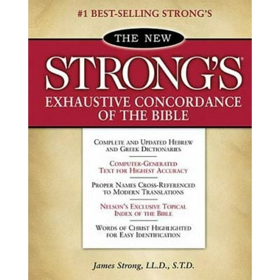 Pre-Owned The New Strong's Exhaustive Concordance of the Bible: With Main Concordance, Appendix to the Main Concordance, Topical Index to the Bible, Dictionar (Hardcover) 078526096X 9780785260967