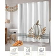 thumbnail image 6 of Fall Shower Curtain White Pumpkin Leaf Branch Fall Shower Curtains for Bathroom Decor Autumn Harvest Thanksgiving, Gray Stripes Bath Curtains Sets with Hooks Waterproof Standard Size 72" x 72", 6 of 6