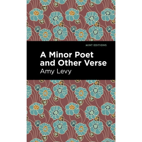 Mint Editions (Reading with Pride) A Minor Poet and Other Verse, (Paperback)