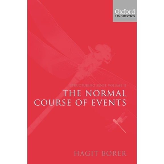 Pre-Owned Structuring Sense: Volume II: The Normal Course of Events (Paperback) 0199263922 9780199263929