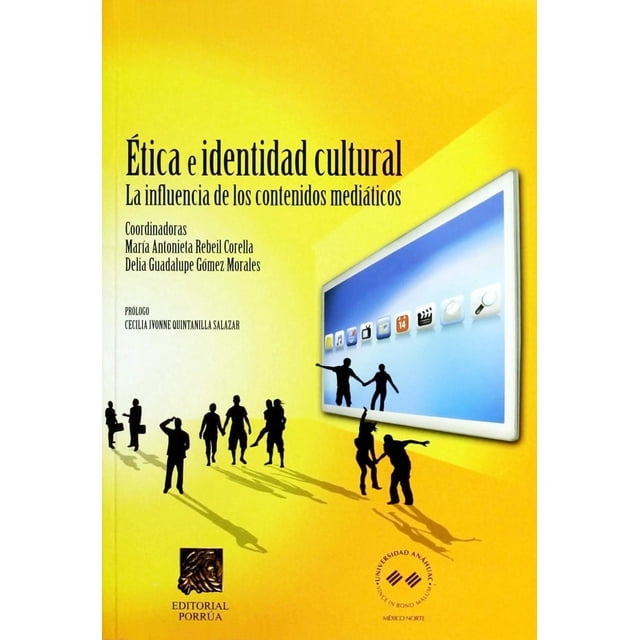 Ãtica e identidad cultural Editorial Porrúa 9786070904325