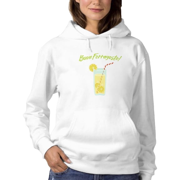 Buon Ferragosto Cool Drink Hoodie Women -Image by Shutterstock, Female Medium