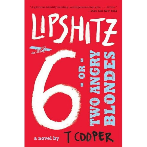 Lipshitz Six, or Two Angry Blondes, (Paperback)