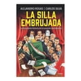 thumbnail image 1 of La silla embrujada. La truculenta historia de la sucesión presidencial Grijalbo Alejandro Rosas /  Carlos Silva, 1 of 2