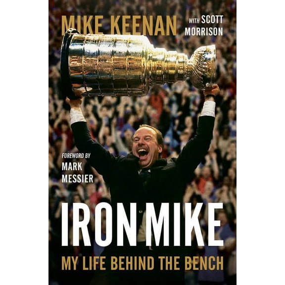 Iron Mike: My Life Behind the Bench, (Hardcover)