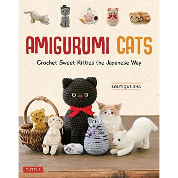 Pre-Owned Amigurumi Cats: Crochet Sweet Kitties the Japanese Way (24 Projects of Cats to Crochet) Hardcover