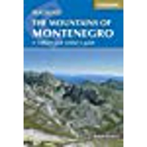 Les Montagnes de Montenegro: Guide de Marche et de Trekker