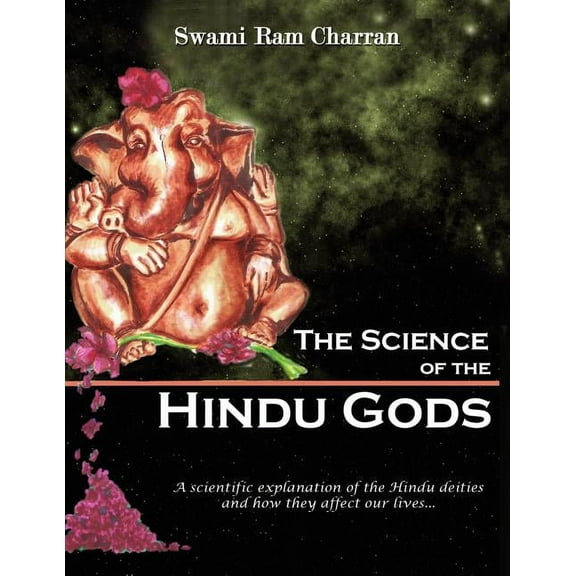 The Science of Hindu Gods and Your Life (Paperback)