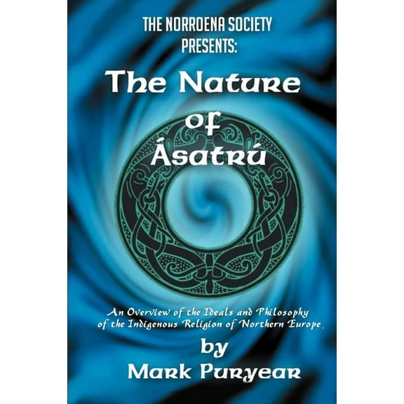The Nature of Asatru (Paperback)