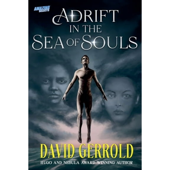 Adrift in the Sea of Souls, (Paperback)