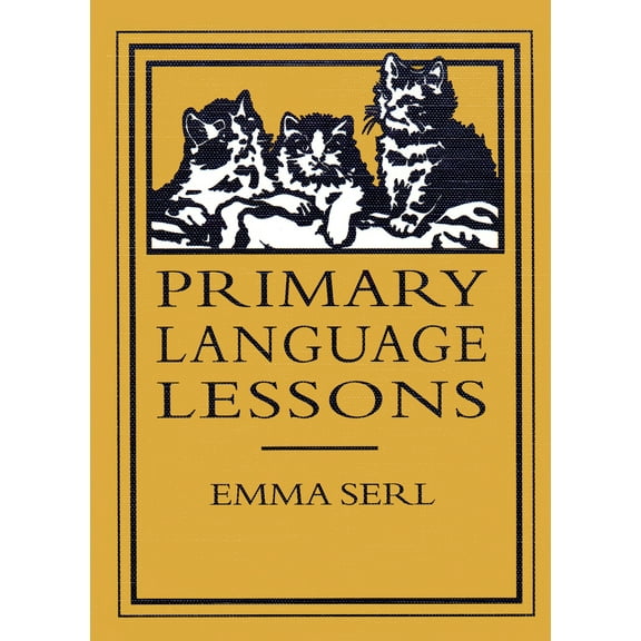 Pre-Owned Primary Language Lessons (Hardcover) 0965273512 9780965273510