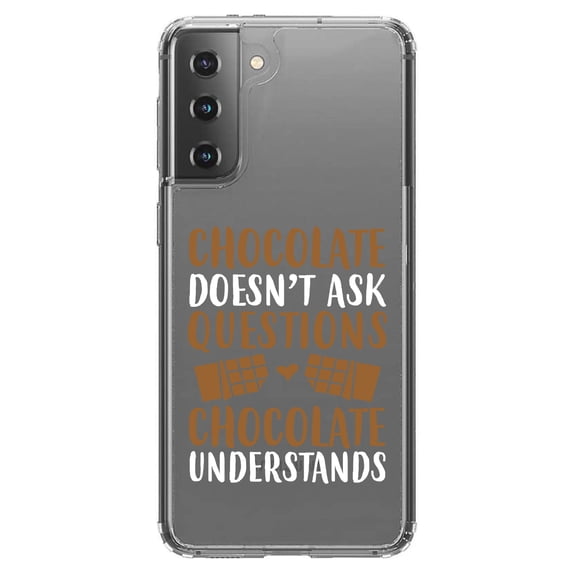 DistinctInk Clear Shockproof Hybrid Case for Galaxy S21 5G (6.2" Screen) - TPU Bumper Acrylic Back Tempered Glass Screen Protector - Chocolate Doesn't Ask Questions Understands