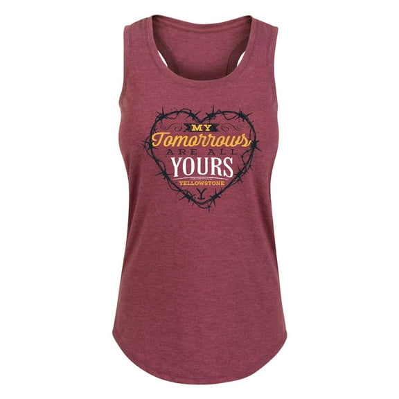 Yellowstone - My Tomorrows Are All Yours - Women's Racerback Tank Top