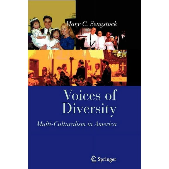 Clinical Sociology: Research and Practic Voices of Diversity: Multi-Culturalism in America, (Paperback)