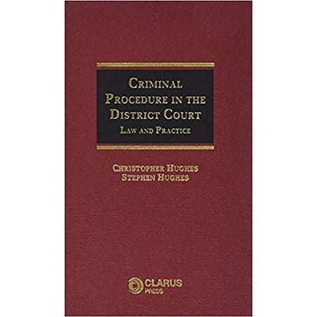 Criminal Procedure in the District Court : Law and Practice (Hardcover)