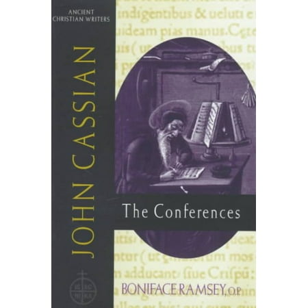 John Cassian : The Conferences