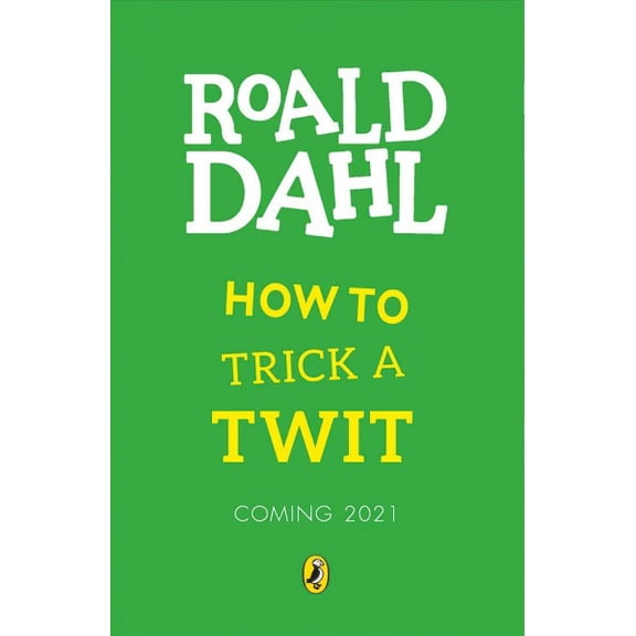How to Trick a Twit Roald Dahl (Paperback)