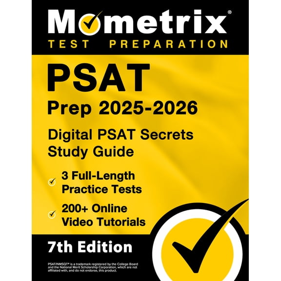 Pre-Owned PSAT Prep 2025-2026 - 3 Full-Length Practice Tests, 200  Online Video Tutorials, Digital PSAT Secrets Study Guide: [7th Edition] (Paperback) 1516726642 9781516726646