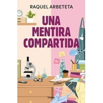 Una Mentira Compartida / A Shared Lie, (Paperback)