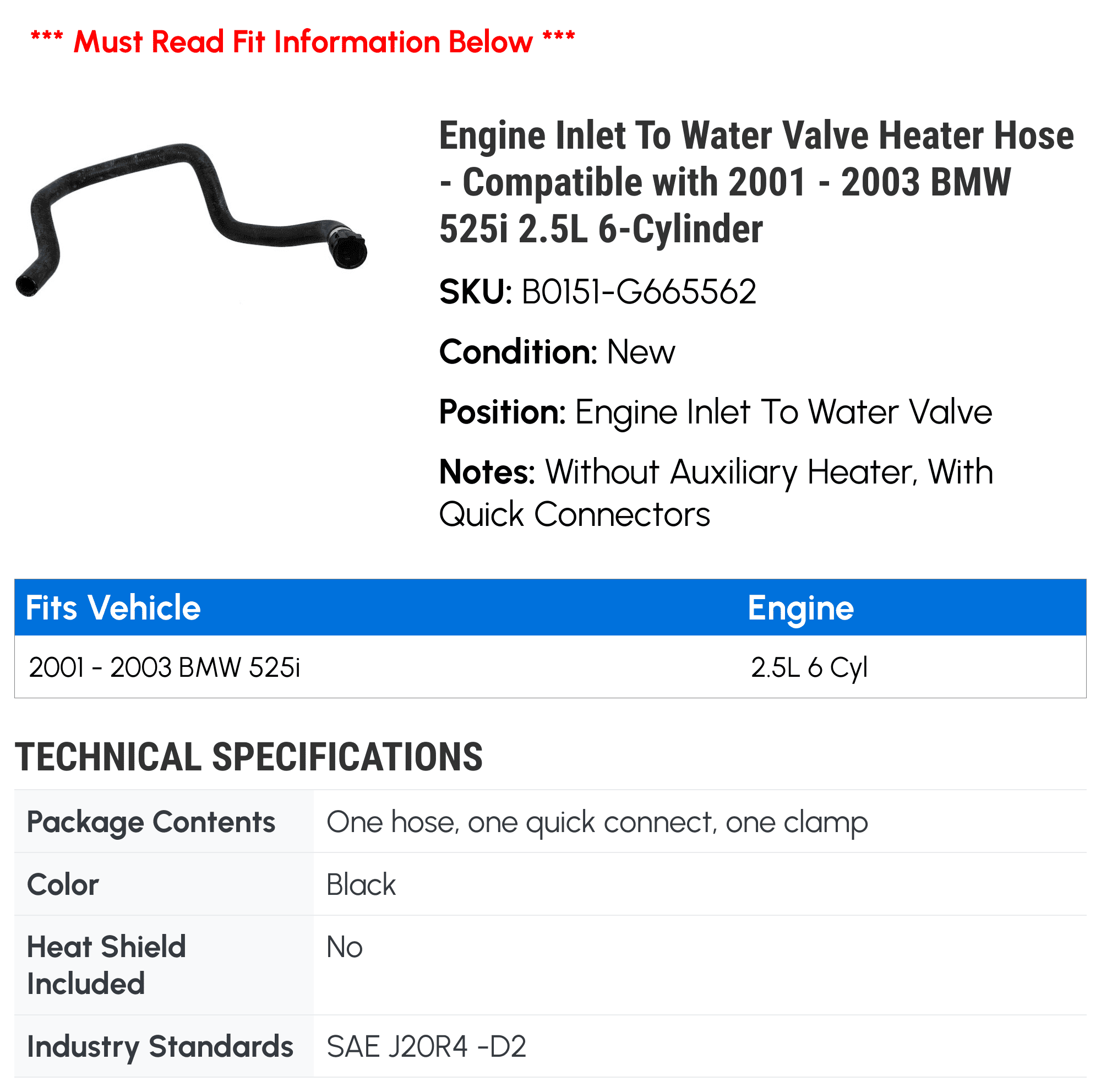Engine Inlet To Water Valve Heater Hose - Compatible with 2001 - 2003 BMW 525i 2.5L 6-Cylinder 2002