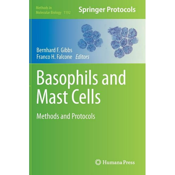 Methods in Molecular Biology Basophils and Mast Cells: Methods and Protocols, Book 1192, (Hardcover)