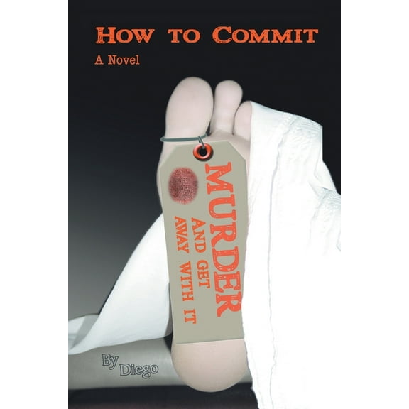 How to Commit Murder and Get Away with It (Paperback)